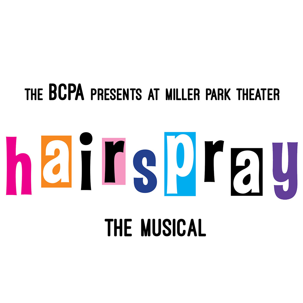 Miller Park Summer Theatre Presents Hairspray