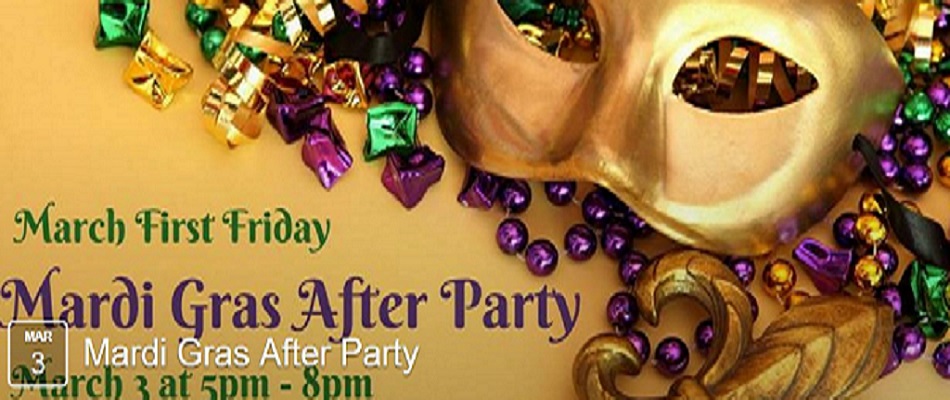 Mardi Gras After Party -  Downtown Bloomington March First Friday