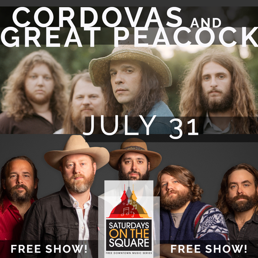 Cordovas and Great Peacock at Saturdays on the Square-FREE SHOW