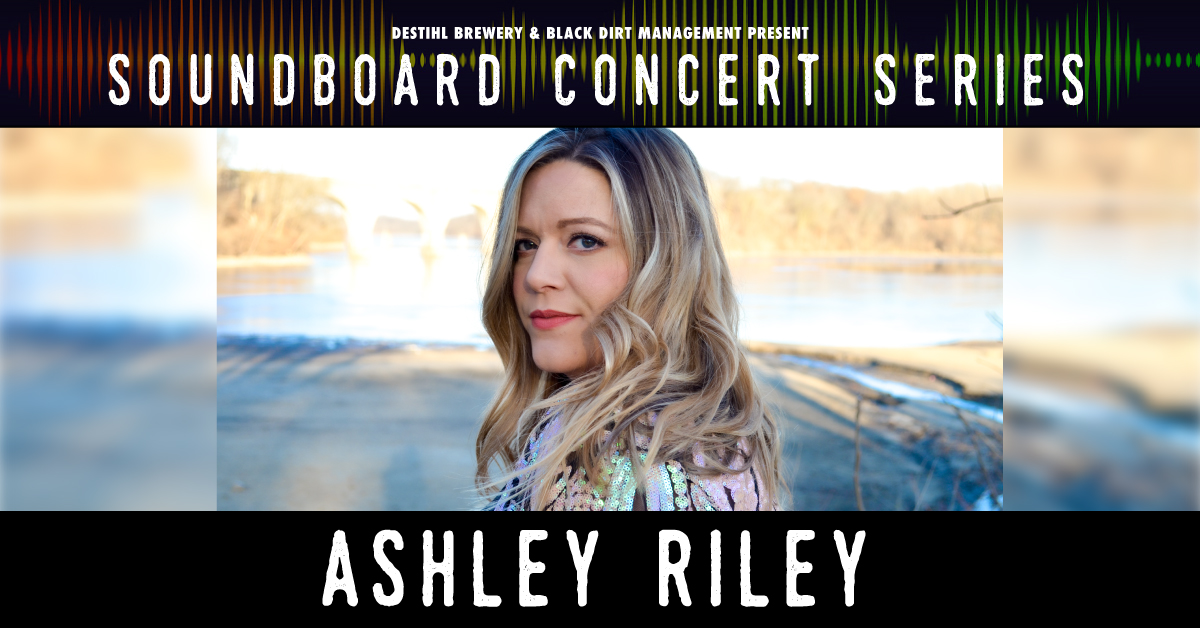 Soundboard Concert Series: Ashley Riley