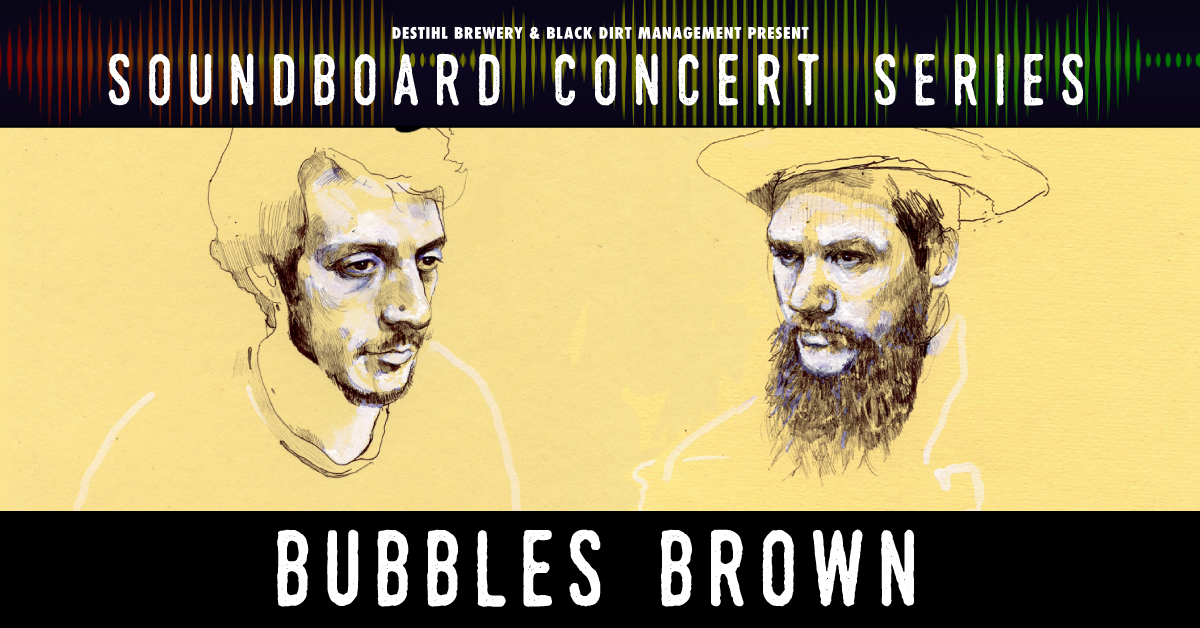 Soundboard Concert Series: Bubbles Brown