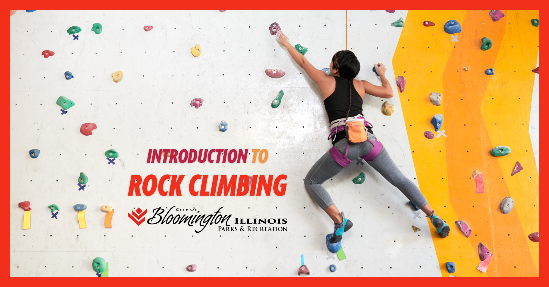 Introduction to Rock Climbing BloomingtonNormal, Illinois