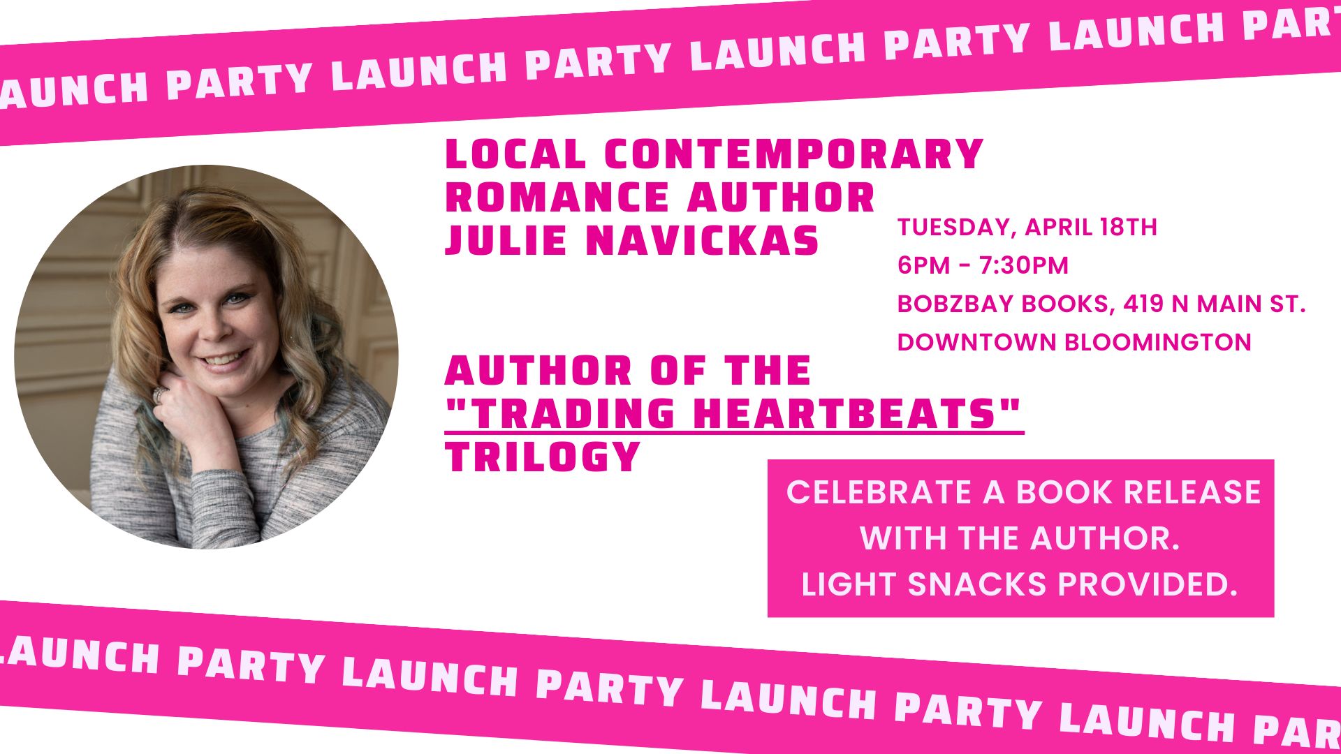 Book Launch Party! Local Contemporary Romance Author Julie Navickas at Bobzbay Books