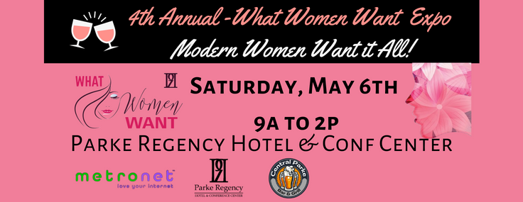 4th Annual What Women Want Expo