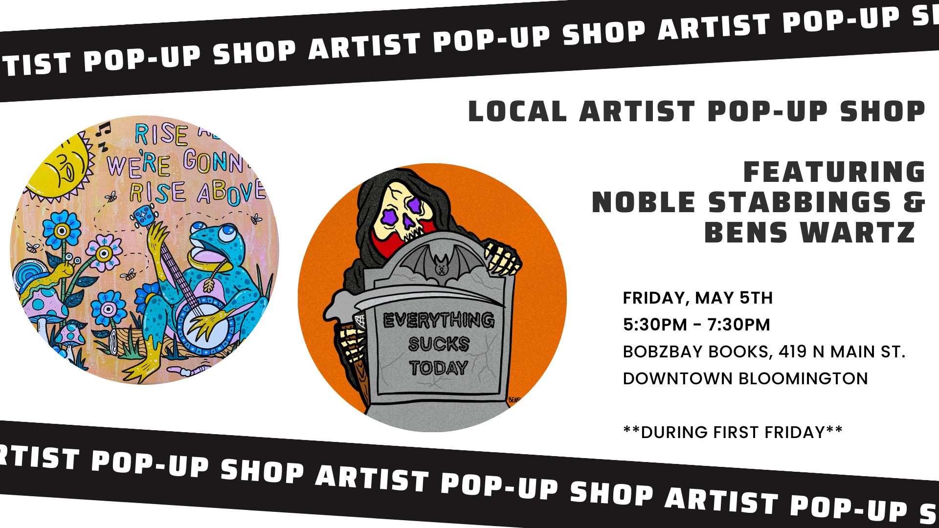 May First Friday Artist Pop-Up Shop with Noble Stabbings & Bens Wartz at Bobzbay Books
