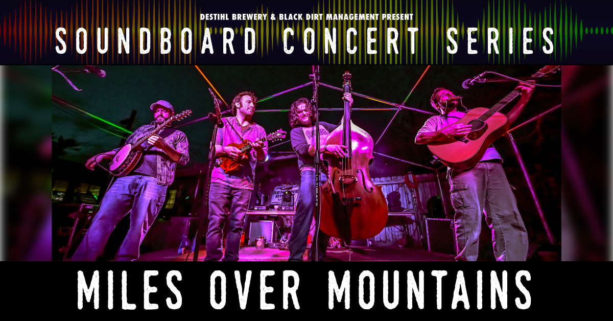 Soundboard Concert Series: Miles Over Mountains
