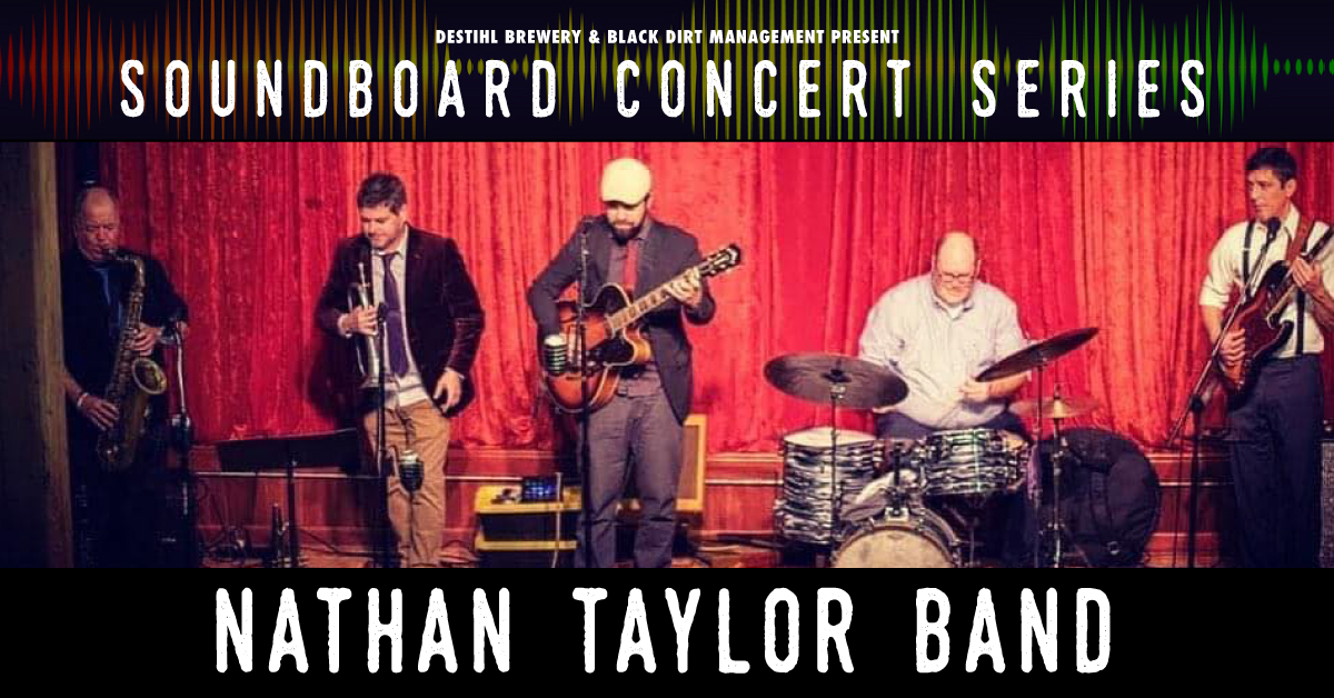 Soundboard Concert Series: Nathan Taylor Band DESTIHL Brewery
