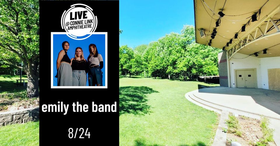 emily the band - LIVE @ Connie Link Amphitheatre