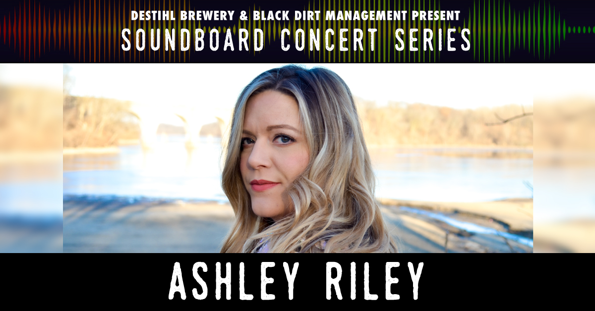 Soundboard Concert Series: Ashley Riley