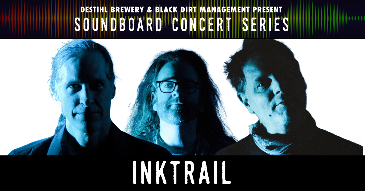 Soundboard Concert Series: Inktrail