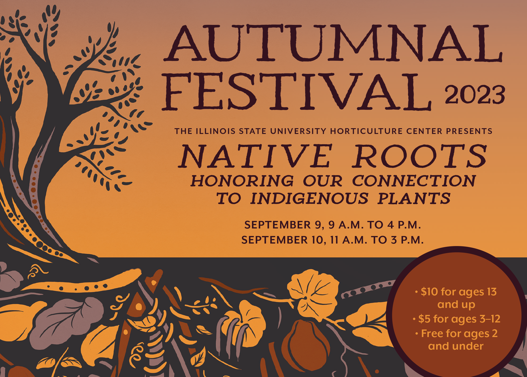 Autumnal Festival - The Illinois State University Horticulture Center Presents: Native Roots Native Roots - Honoring Our Connection to Indigenous Plants