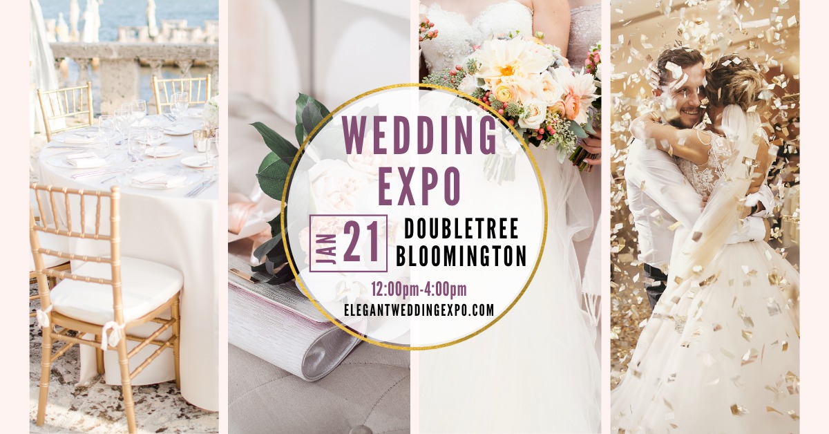 The Elegant Wedding Expo BloomingtonNormal, Illinois
