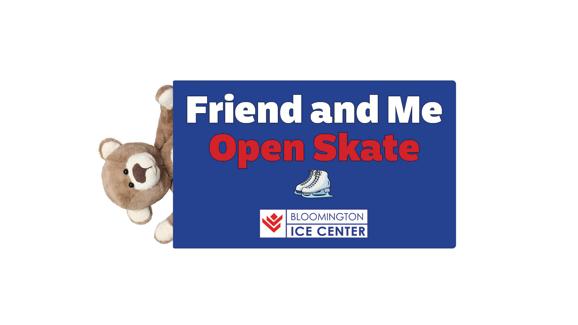 Friend and Me Open Skate at Bloomington Ice Center