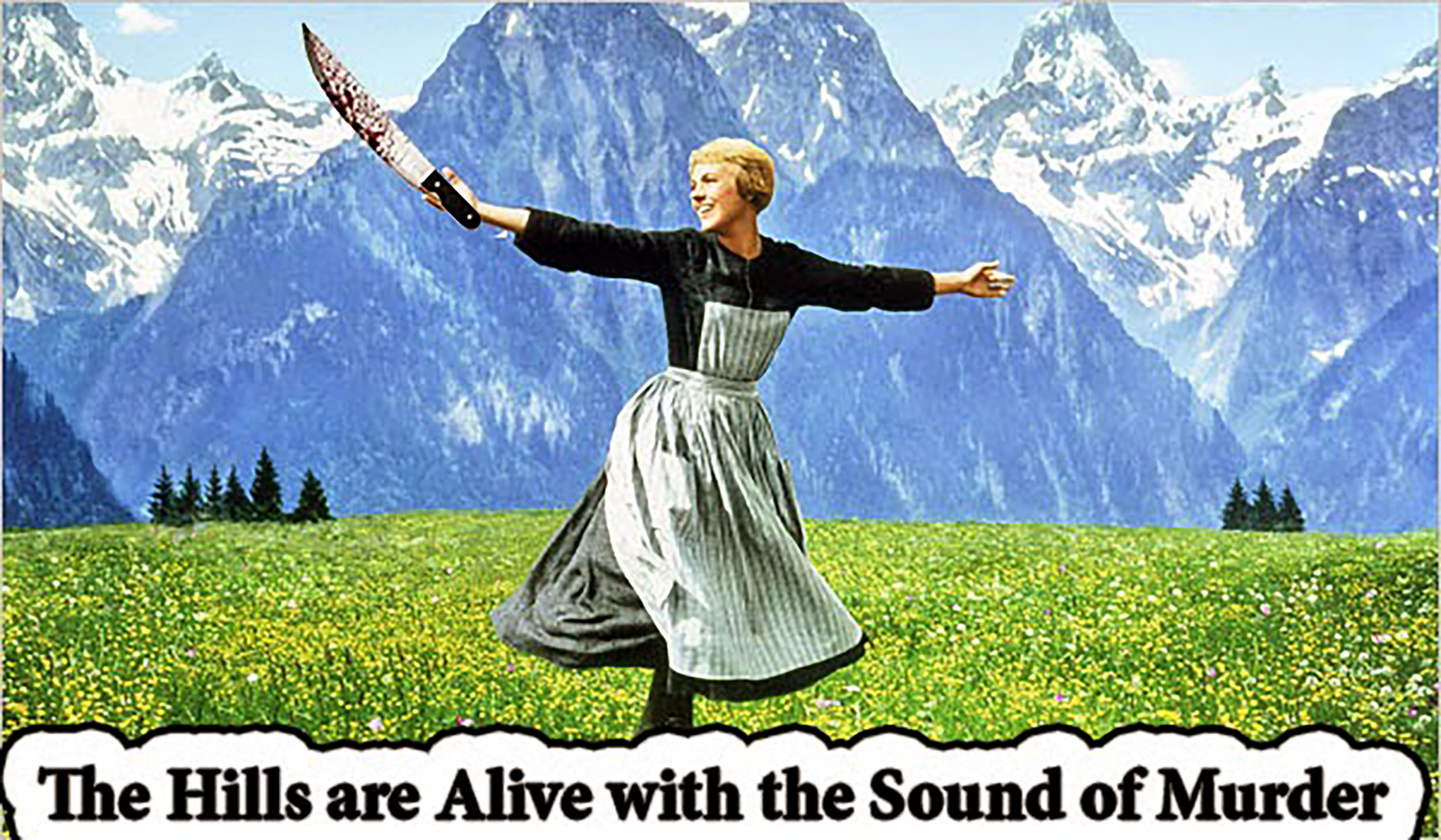 Murder Mystery-The Hills are ALIVE with the Sound of Murder!