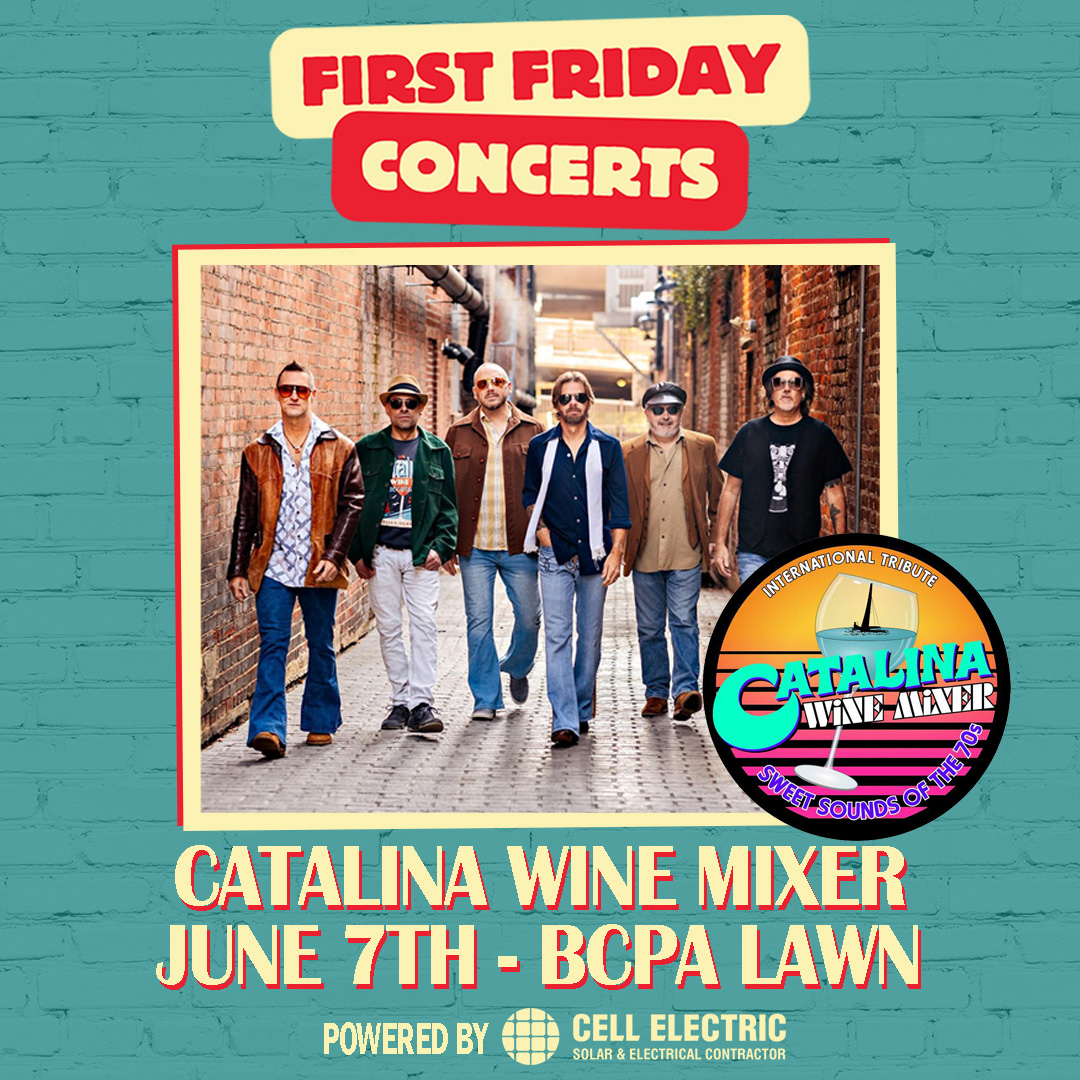 First Friday Concert Series with Catalina Wine Mixer