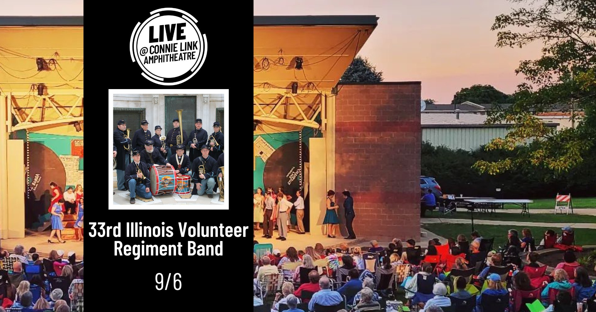 Normal LIVE presents 33rd Illinois Volunteer Regiment Band @ Connie Link Amphitheatre