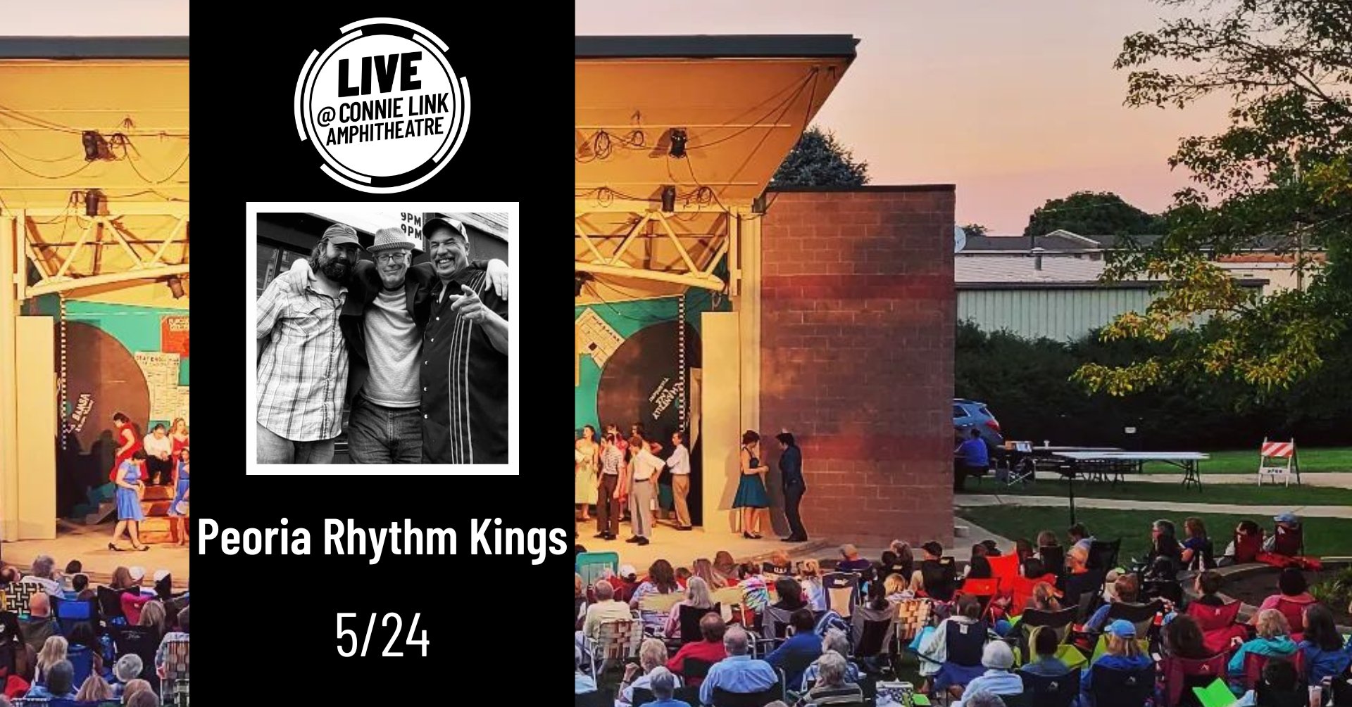 Normal LIVE presents Peoria Rhythm Kings @ Connie Link Amphitheatre
