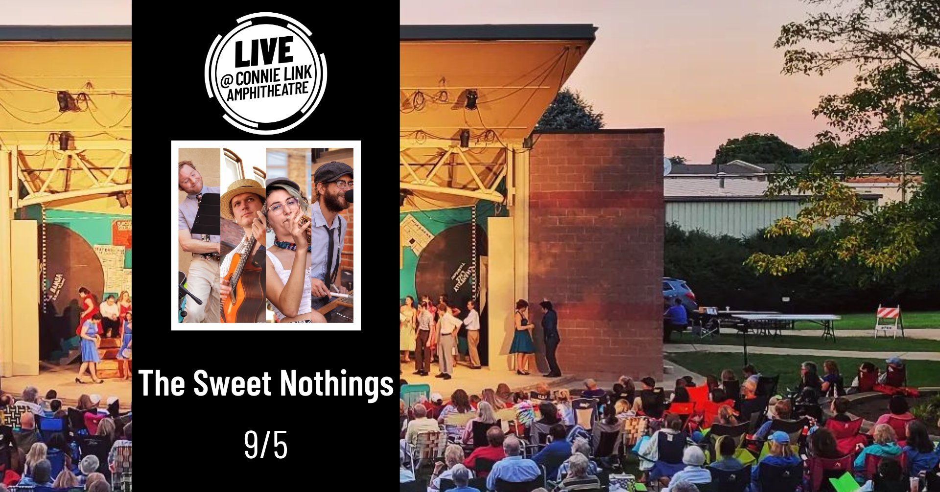 Normal LIVE presents The Sweet Nothings @ Connie Link Amphitheatre