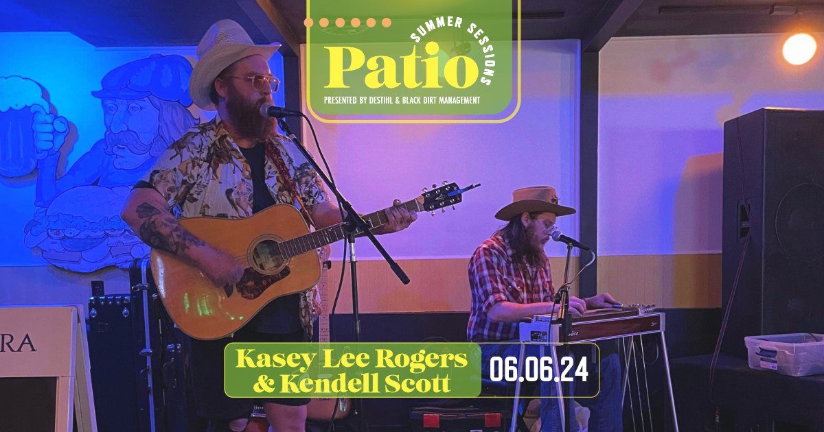 Patio Summer Sessions: Kasey Lee Rogers & Kendell Scott