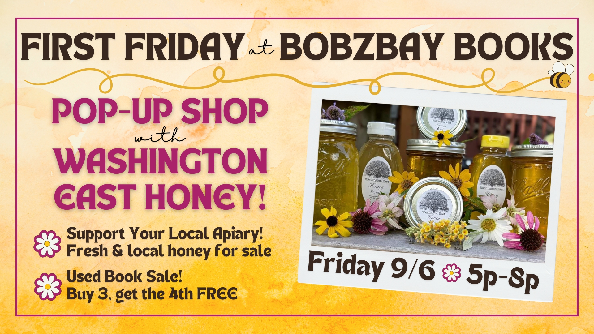 First Friday at Bobzbay Books with Washington East Honey