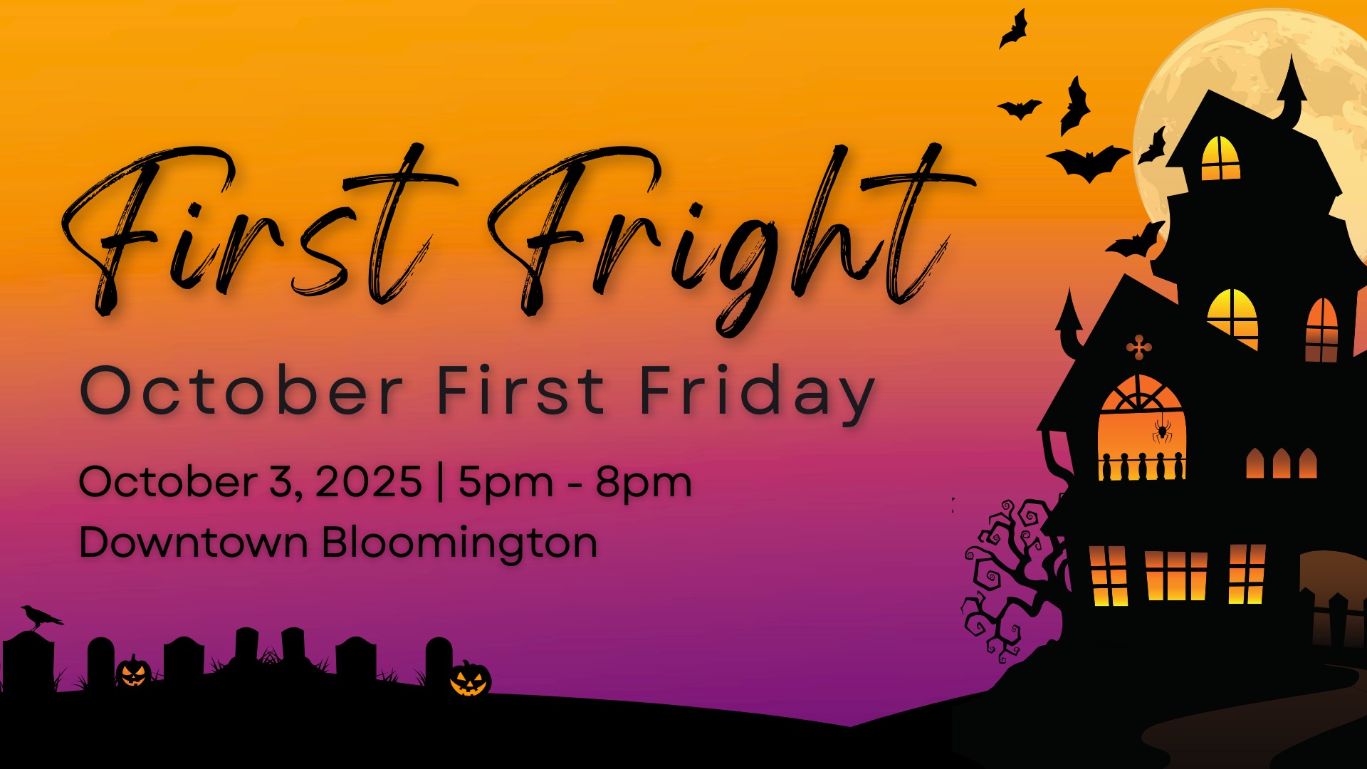 October First Friday: First Fright