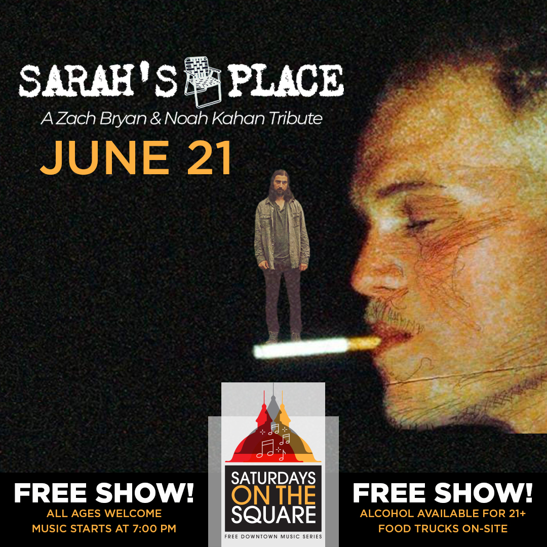 Saturdays on the Square with Sarah's Place - Zach Bryan & Noah Kahan Tribute