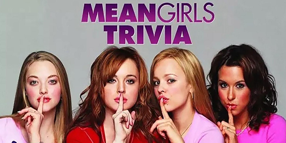 Mean Girls Trivia Night!