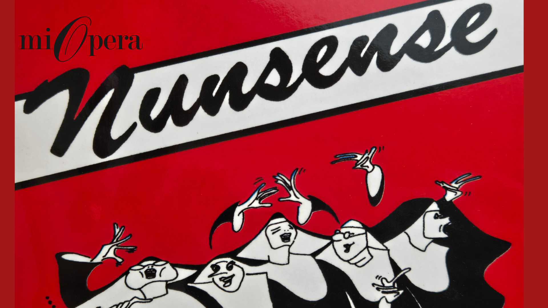 MIOpera presents Nunsense the Musical