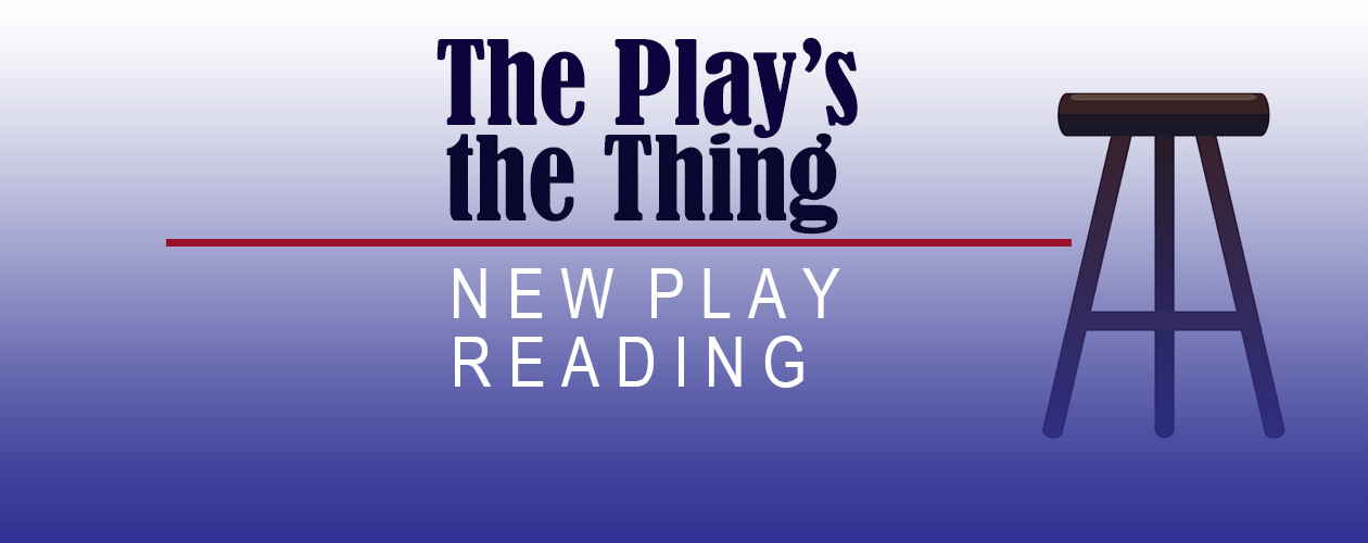 The Play's the Thing