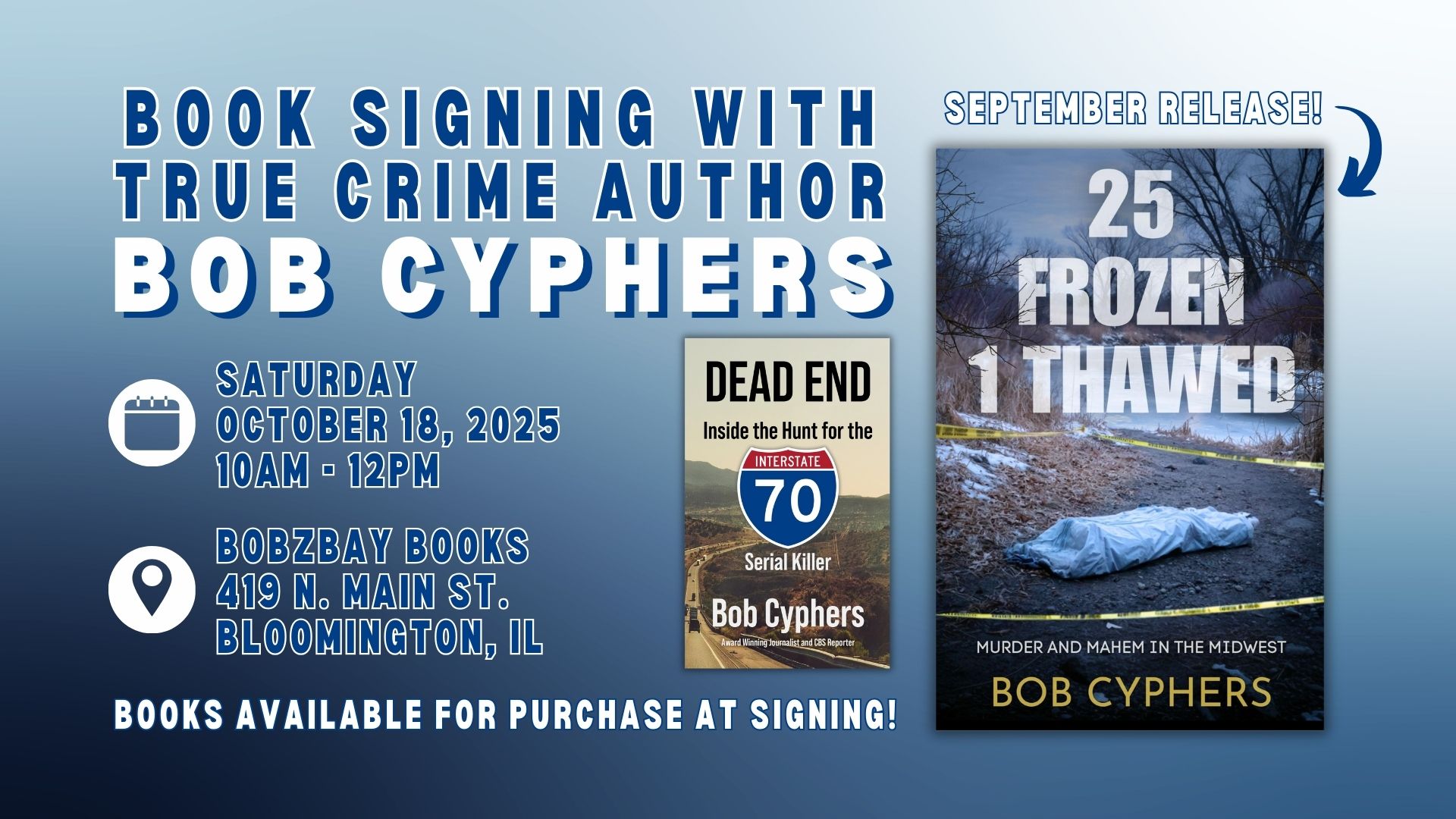 Book Signing with True Crime Author Bob Cyphers at Bobzbay Books!