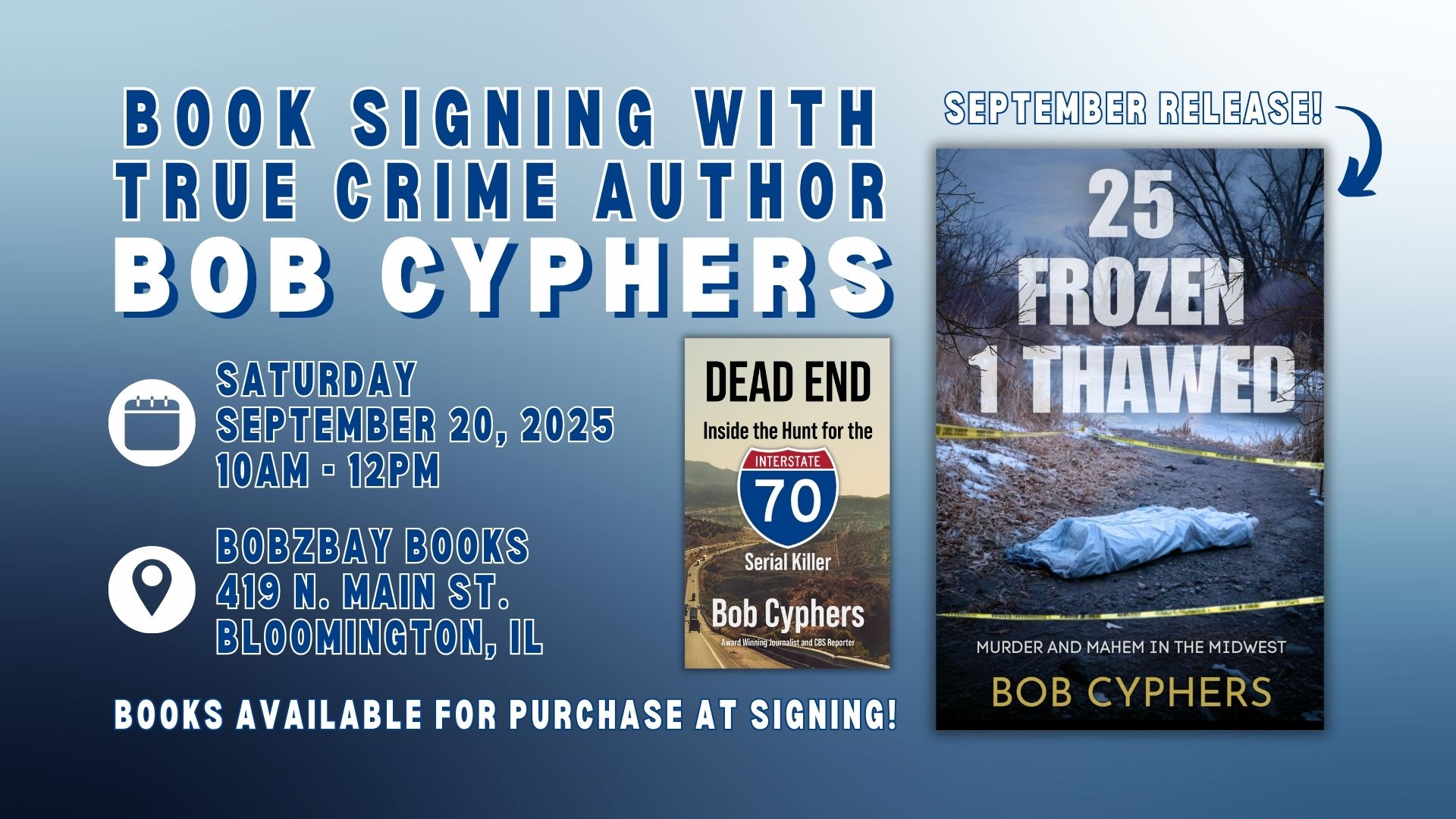 Book Signing with True Crime Author Bob Cyphers at Bobzbay Books!