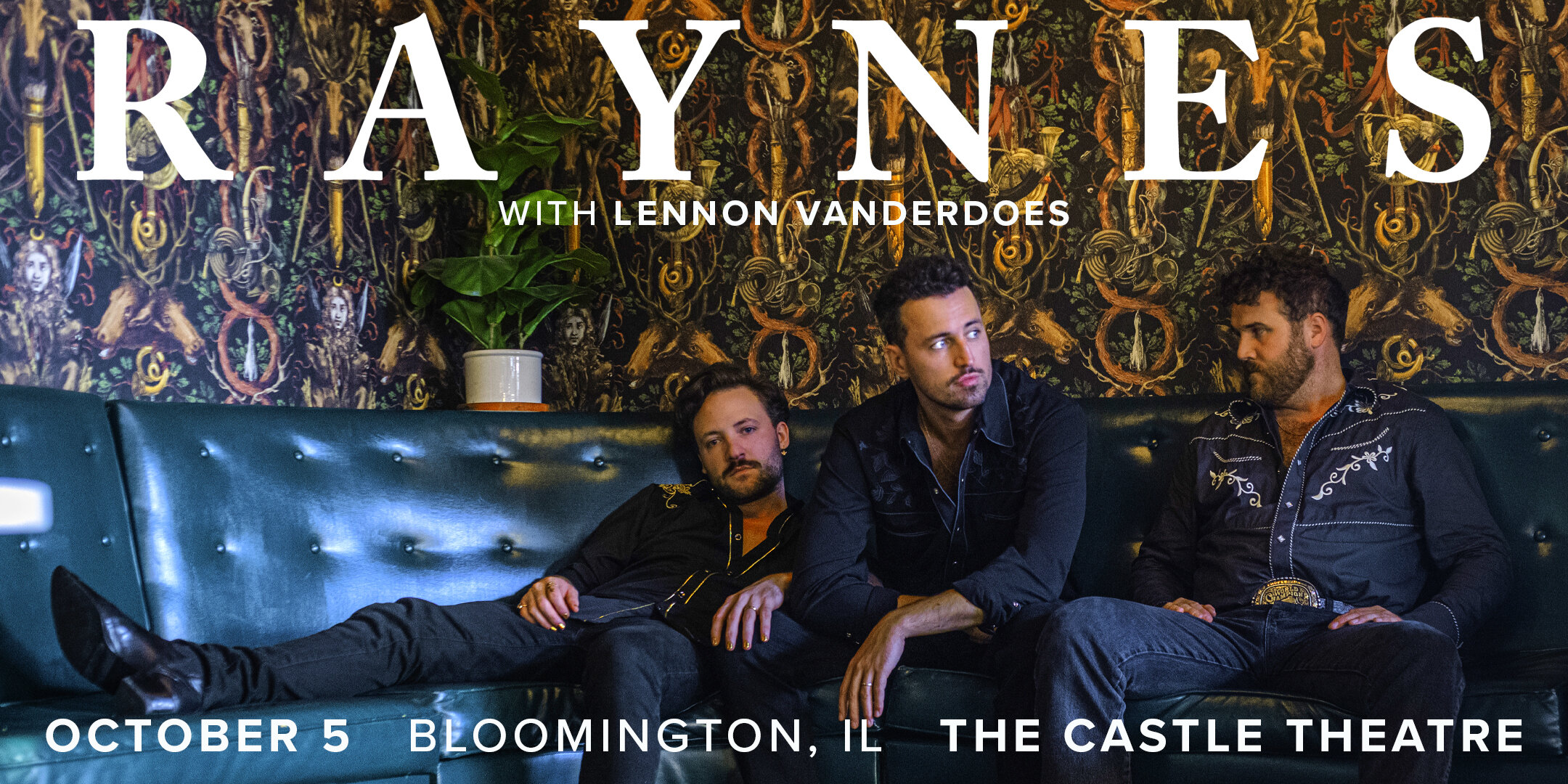 RAYNES with special guest Lennon Vanderdoes live at The Castle Theatre