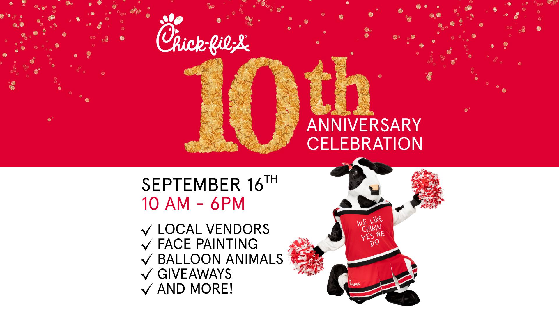Chick-fil-A 10th Anniversary Celebration