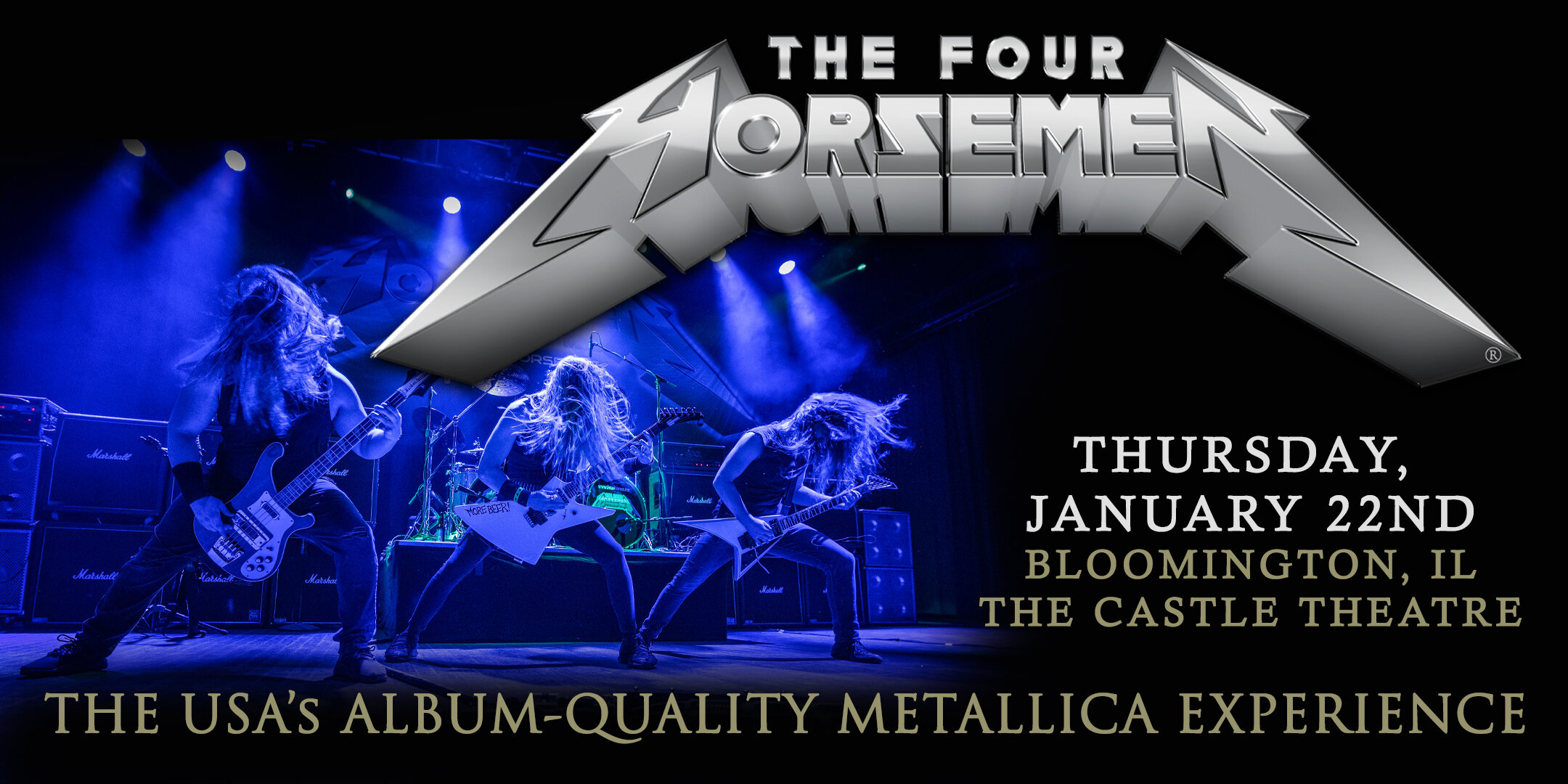 The Four Horsemen – The Album-Quality Metallica Experience live at The Castle Theatre
