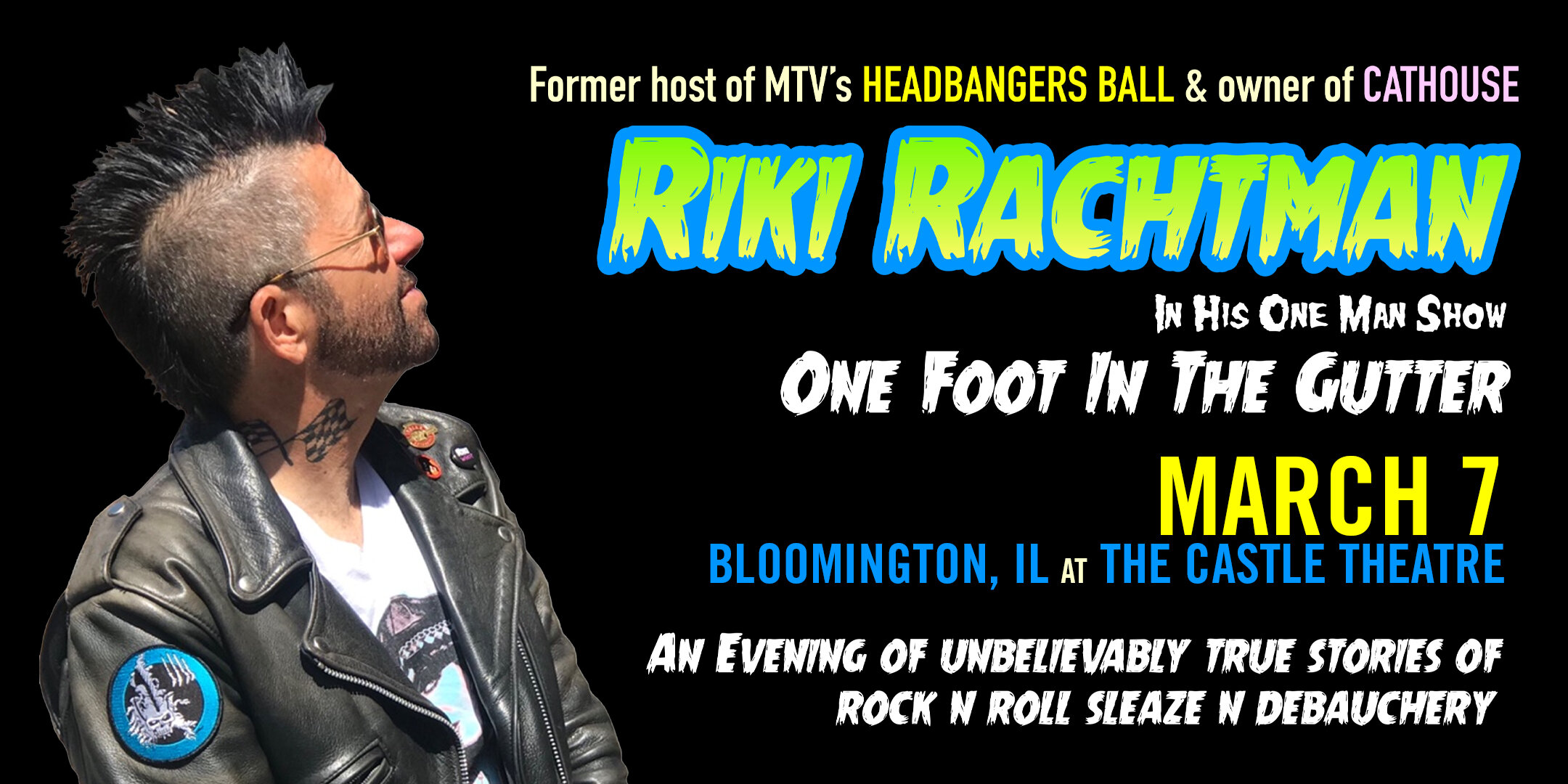 Riki Rachtman: One Foot in the Gutter live at The Castle Theatre