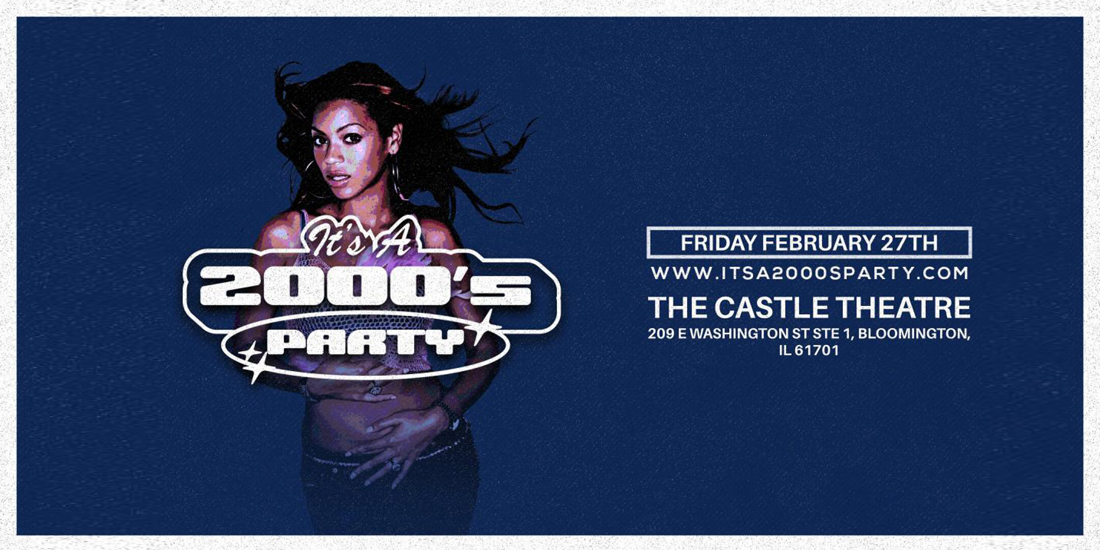 It's A 2000s Party: Bloomington live at The Castle Theatre