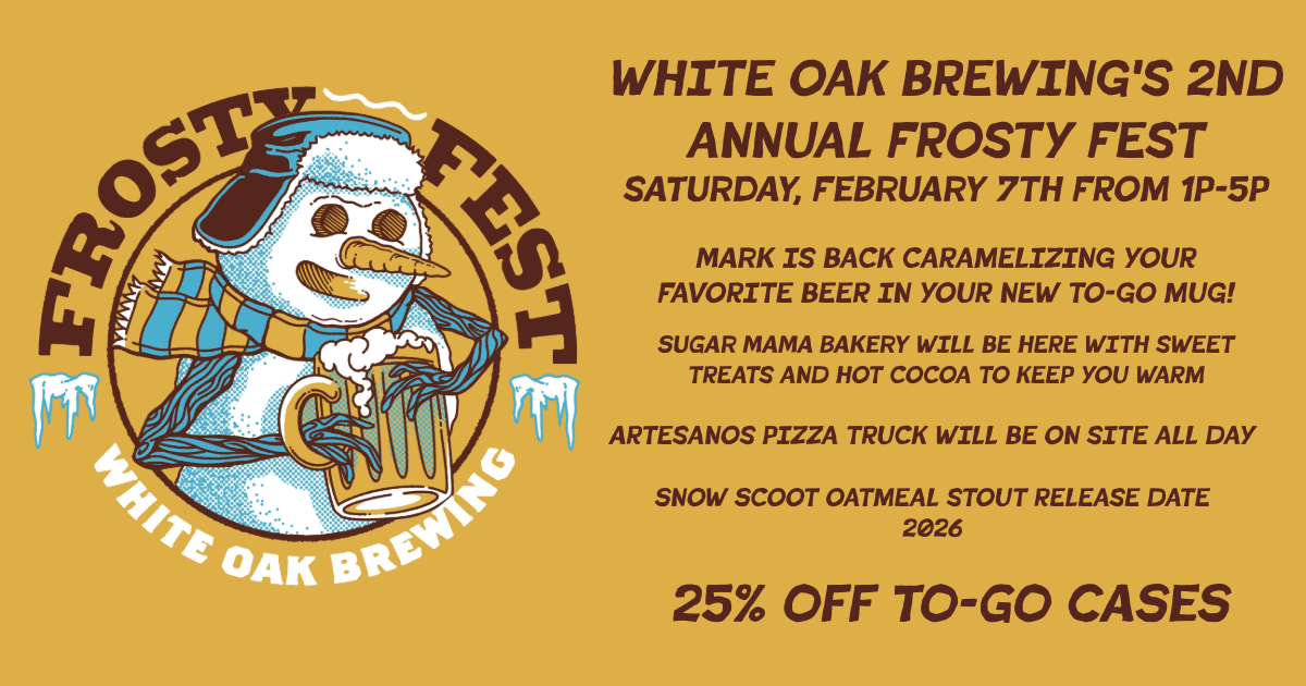 White Oak Brewing's 2nd Annual Frosty Fest