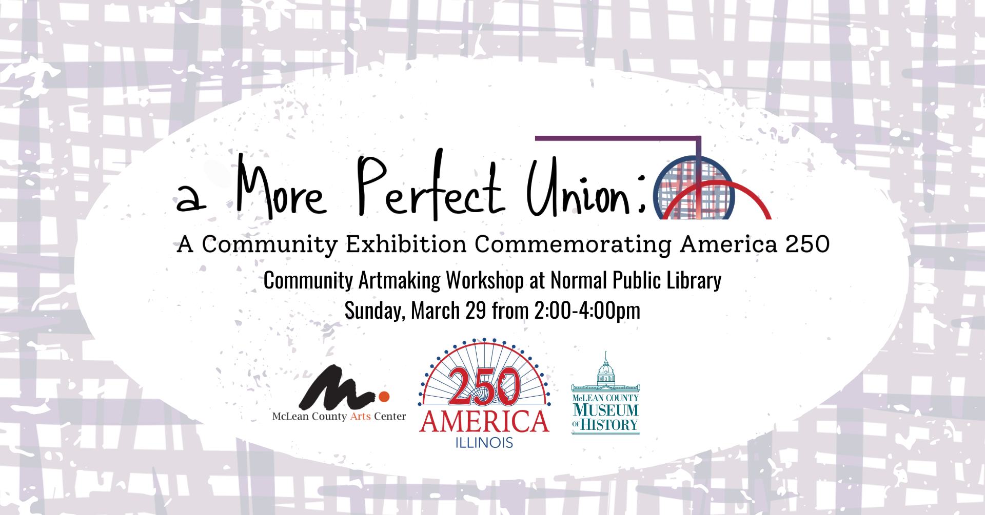 A More Perfect Union: Community Artmaking Workshop
