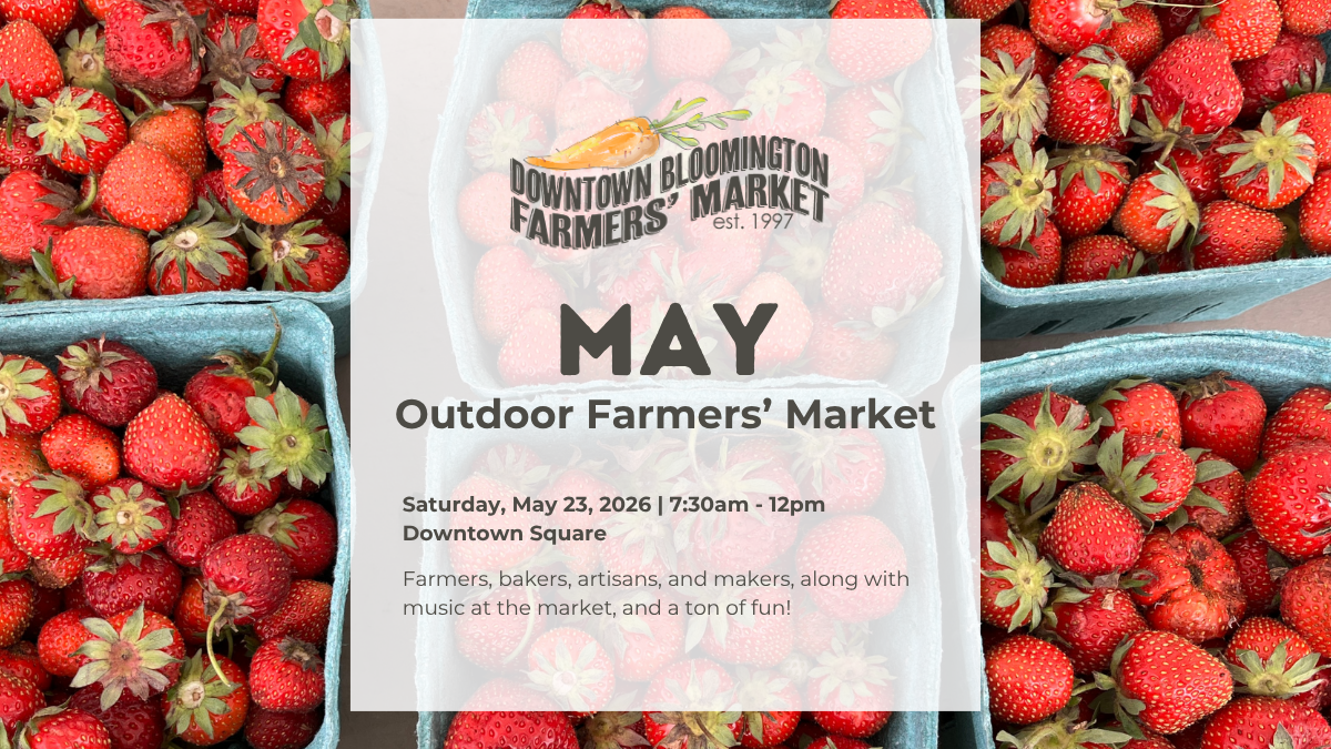 Downtown Bloomington Outdoor Farmers' Market
