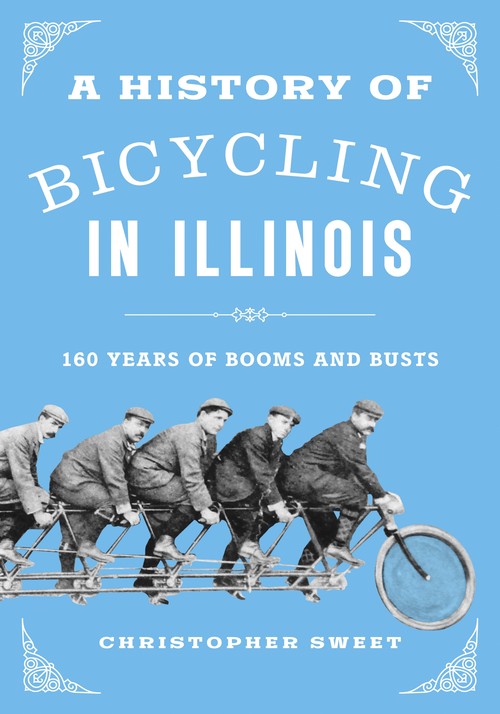 A History of Bicycling in Illinois with Christopher Sweet